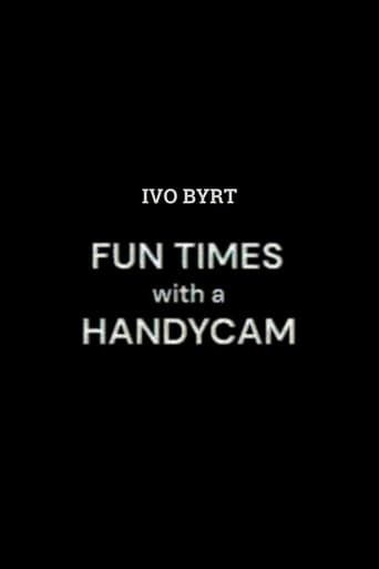 Fun Times With A Handycam