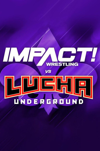 IMPACT Wrestling vs. Lucha Underground 2018