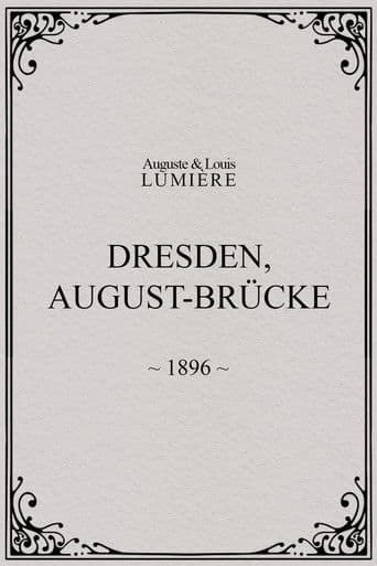 Dresden, August-Brücke