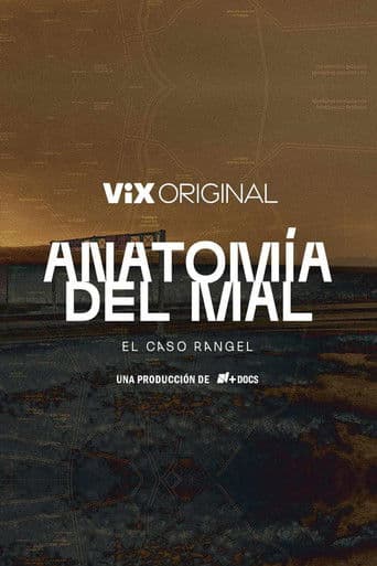 Anatomía del mal: El caso Rangel