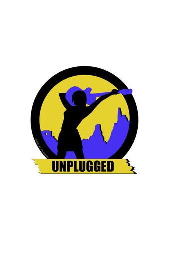 Unplugged