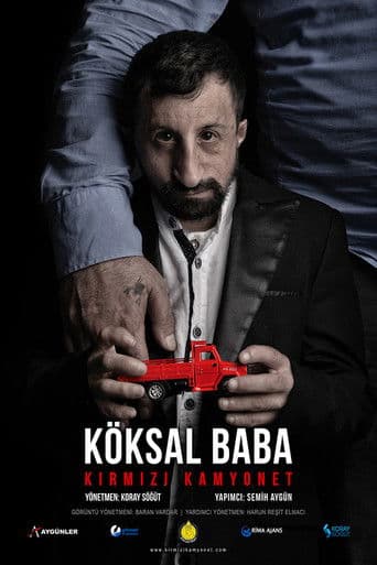 Köksal Baba: Kırmızı Kamyonet
