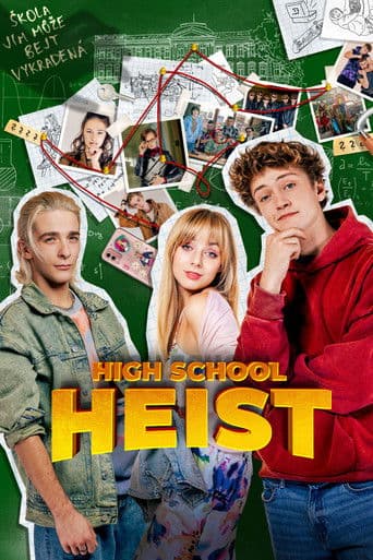 High School Heist