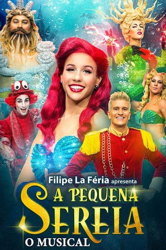 A Pequena Sereia - O Musical