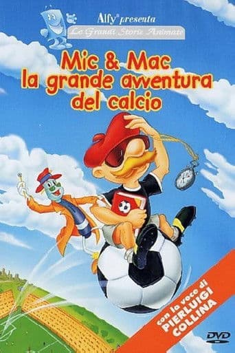 Mic & Mac - La grande avventura del calcio
