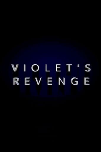 Violet's Revenge