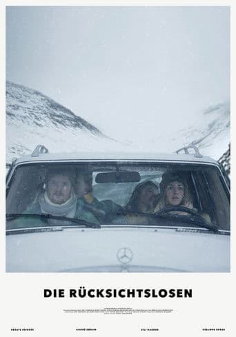 Die Rücksichtslosen