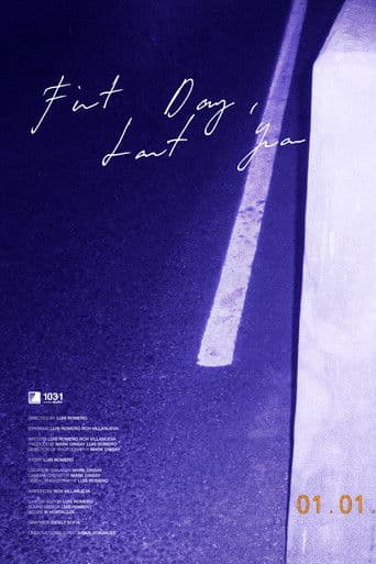 First Day, Last Year