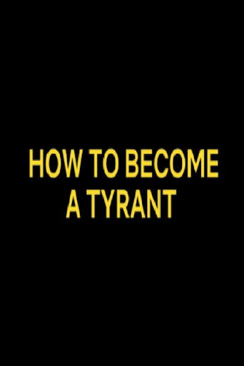 How to Become a Tyrant