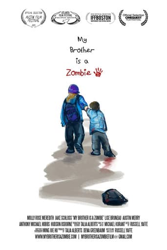 My Brother Is A Zombie