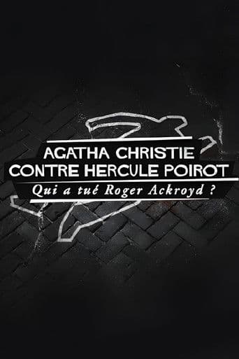 Agatha Christie gegen Hercule Poirot - Wer hat Roger Ackroyd getötet?