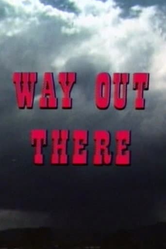 Way Out There