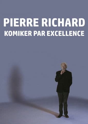 Pierre Richard - Komiker par excellence