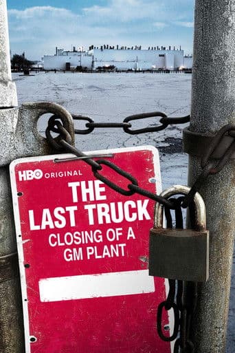 The Last Truck: Closing of a GM Plant