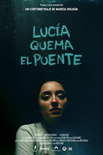 Lucía quema el puente