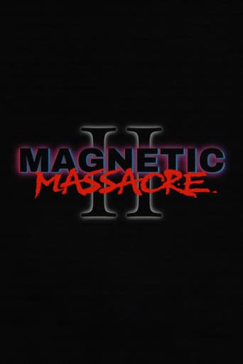Magnetic Massacre II
