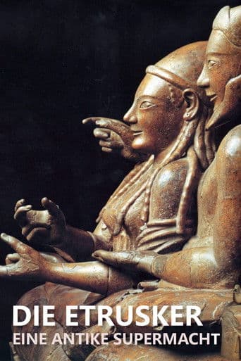 Die Etrusker – Eine antike Supermacht