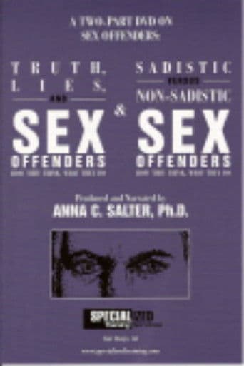 Truth, Lies, and Sex Offenders