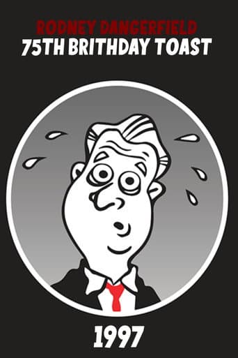 Rodney Dangerfield's 75th Birthday Toast