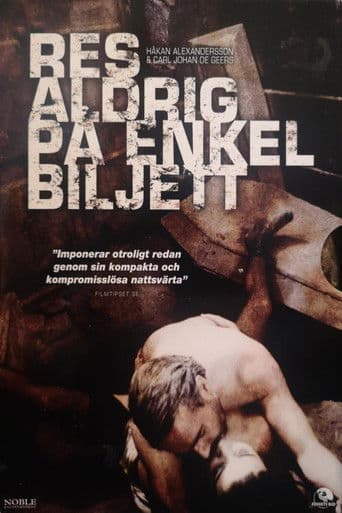 Res aldrig pÄ enkel biljett