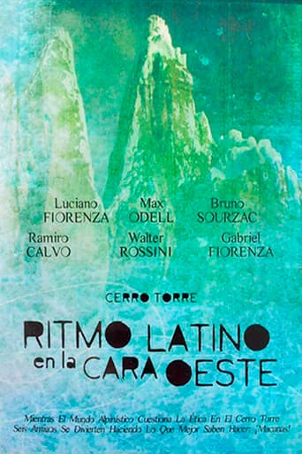 Cerro Torre - Ritmo Latino en la Cara Oeste