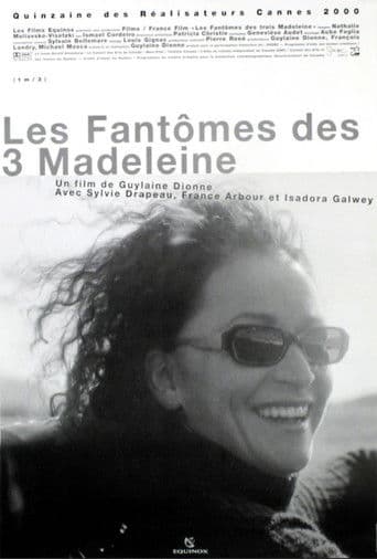 Les fantômes des trois Madeleine