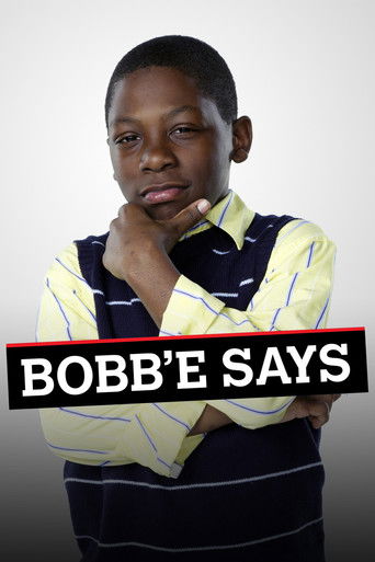 Bobb'e Says