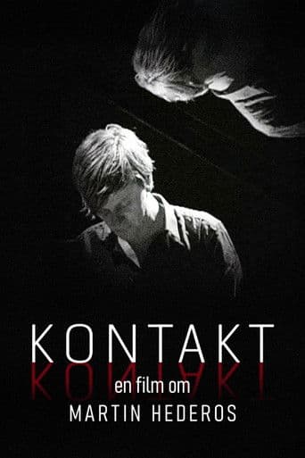 Kontakt - en film om Martin Hederos