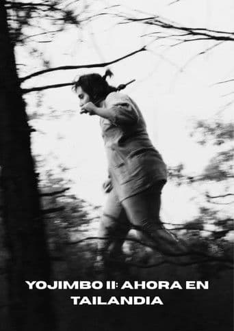 Yojimbo II: Ahora en Tailandia