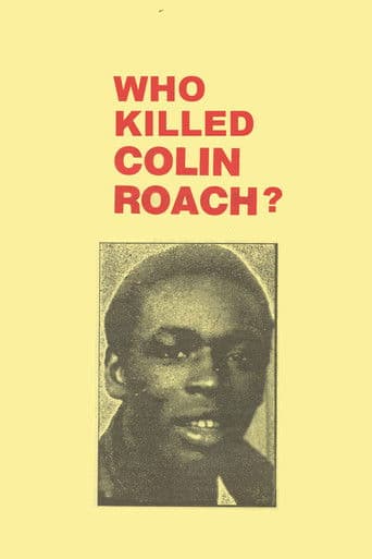 Who Killed Colin Roach?