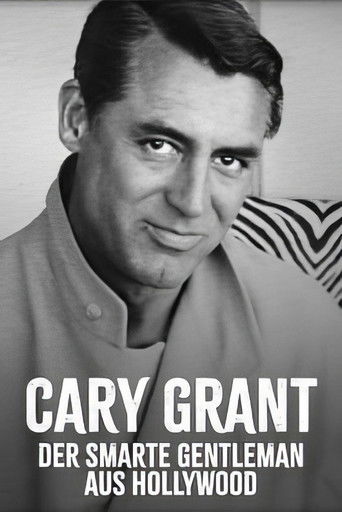 Cary Grant - Der smarte Gentleman aus Hollywood