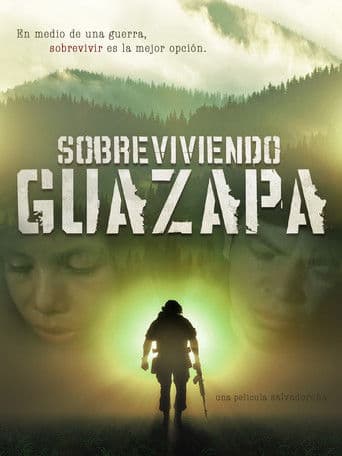 Sobreviviendo Guazapa