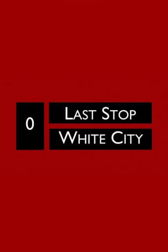 Last Stop White City