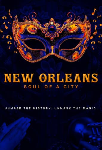 New Orleans: Soul of a City