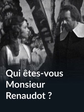 Qui êtes-vous monsieur Renaudot ?