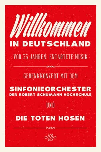 "Entartete Musik" Willkommen in Deutschland - ein Gedenkkonzert