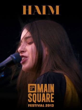 HAIM: Live at Main Square Festival 2013