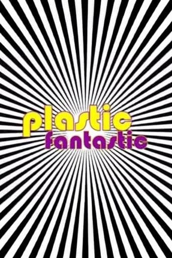 Plastic Fantastic