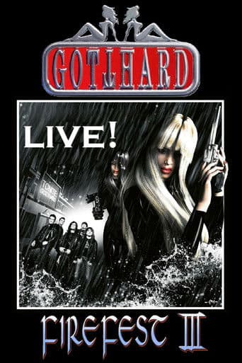 Gotthard: Live at Firefest III