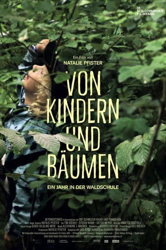 Von Kindern und Bäumen – Ein Jahr in der Waldschule