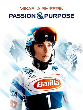 Mikaela Shiffrin: Passion & Purpose