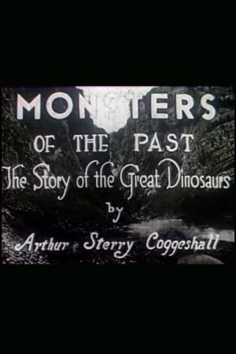 Monsters of the Past: The Story of the Great Dinosaurs