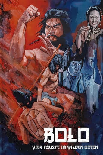 Bolo - Vier Fäuste im Wilden Osten