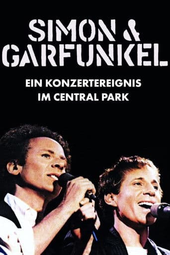 Simon and Garfunkel – Ein Konzertereignis im Central Park
