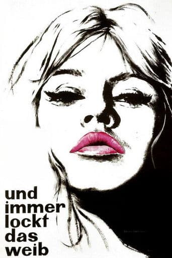 ...und immer lockt das Weib