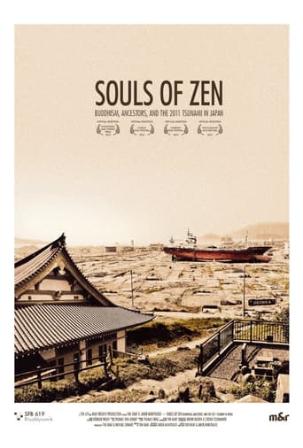 Souls of Zen: Nach dem Tsunami - Buddhismus und Ahnengedenken in Japan 2011