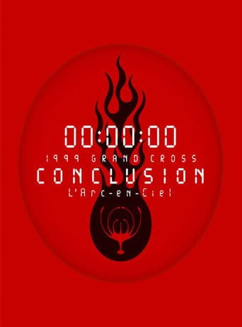 L'Arc-en-Ciel: 1999 Grand Cross Conclusion