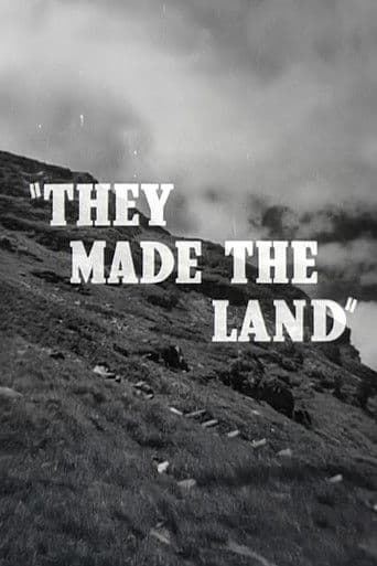 They Made the Land