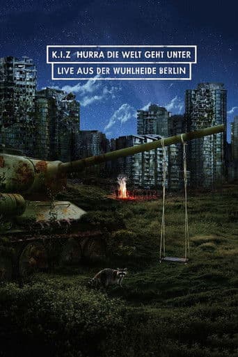 K.I.Z. Hurra die Welt geht unter (Live aus der Wuhlheide)