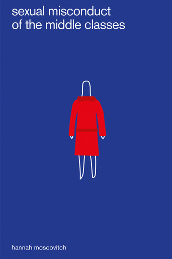 Sexual Misconduct of the Middle Classes